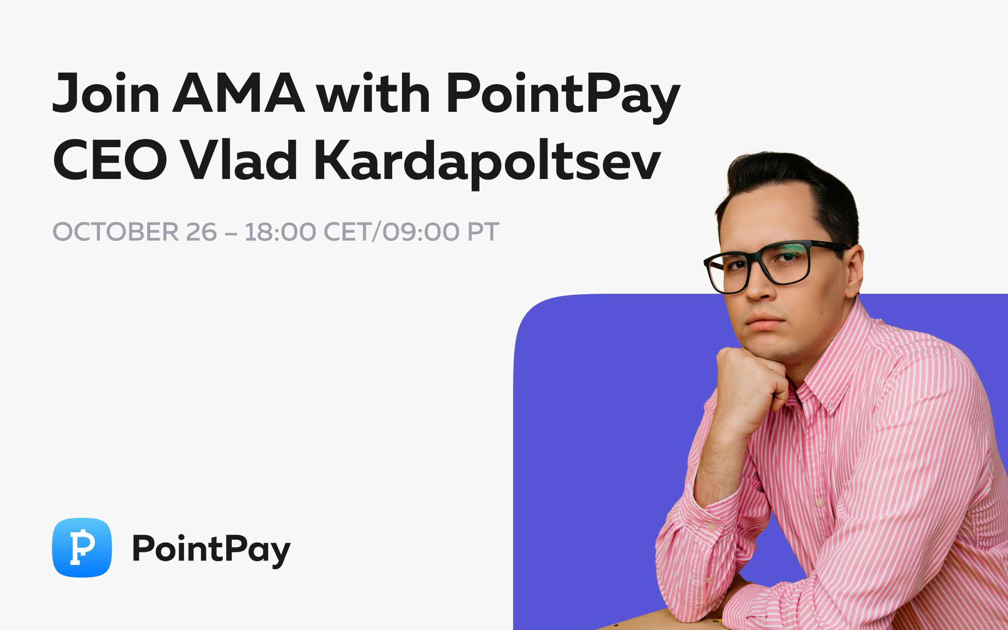 Upcoming PointPay AMA with CEO Vladimir Kardapoltsev