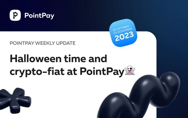 PointPay Weekly Update (30 October - 3 November 2023)